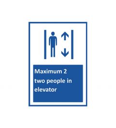 Sign | Maximum two people in elevator | A4 or A3