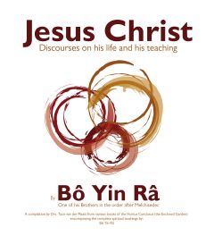 Jesus Christ, discourses on his life and his teaching.